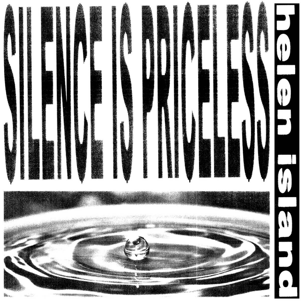 helen island - Silence Is Priceless